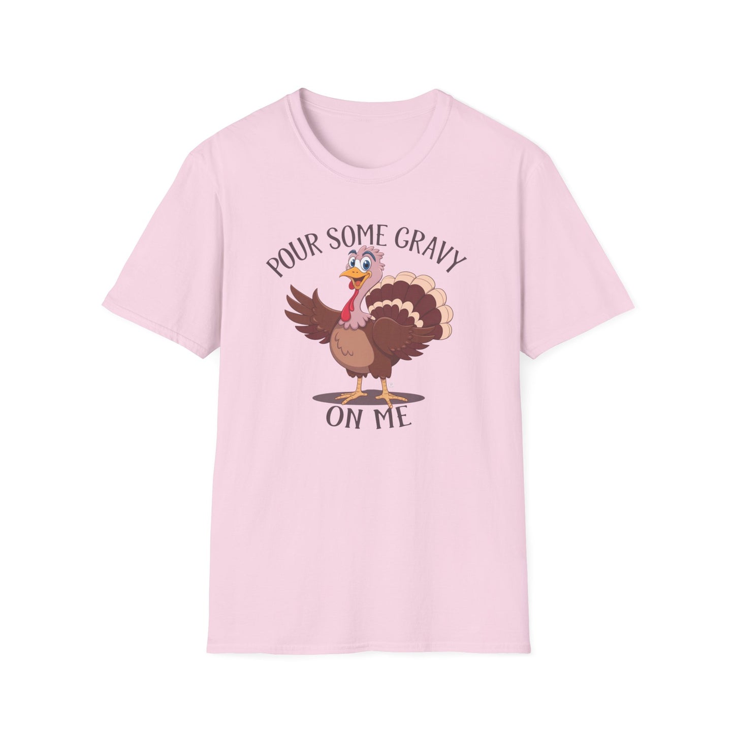 Funny Thanksgiving Turkey T-Shirt - "Pour Some Gravy On Me"
