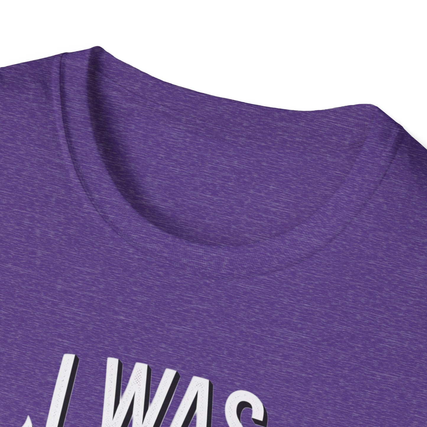 Funny Unisex Softstyle T-Shirt - "I Was Thinner Before Dinner"
