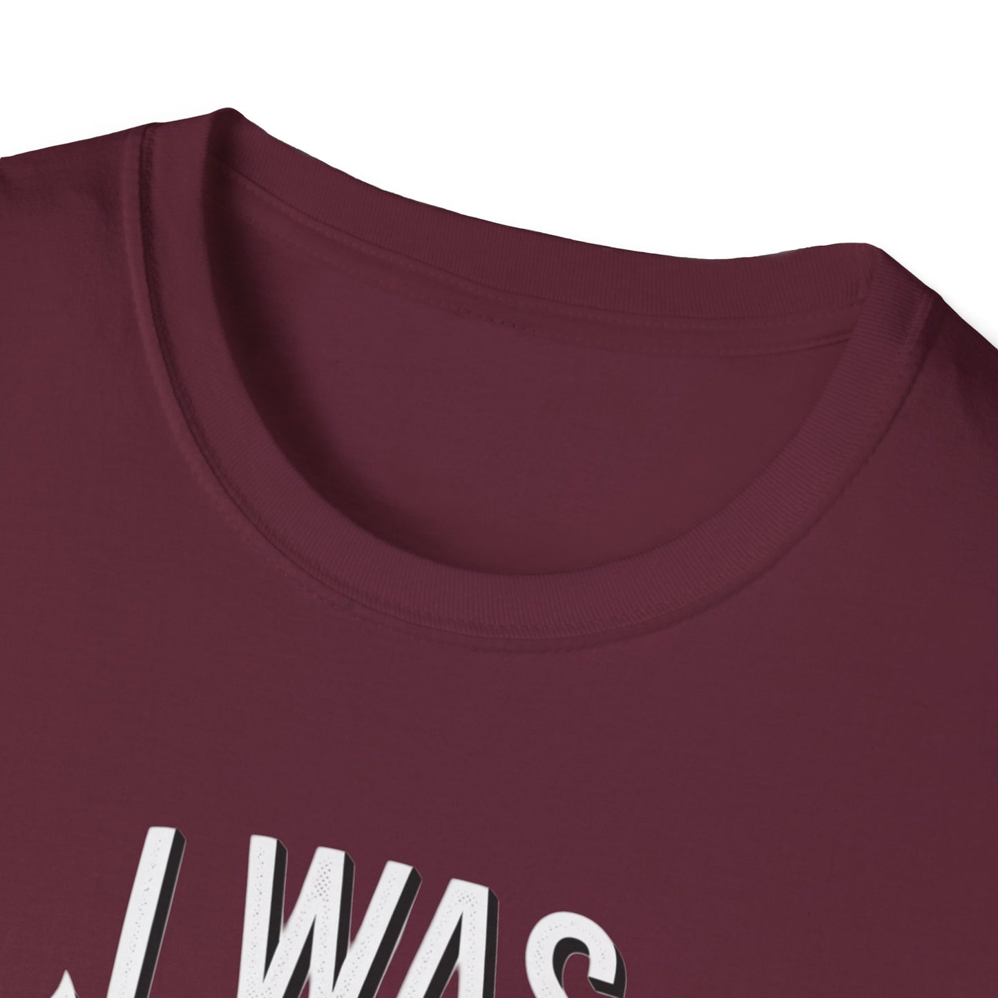 Funny Unisex Softstyle T-Shirt - "I Was Thinner Before Dinner"