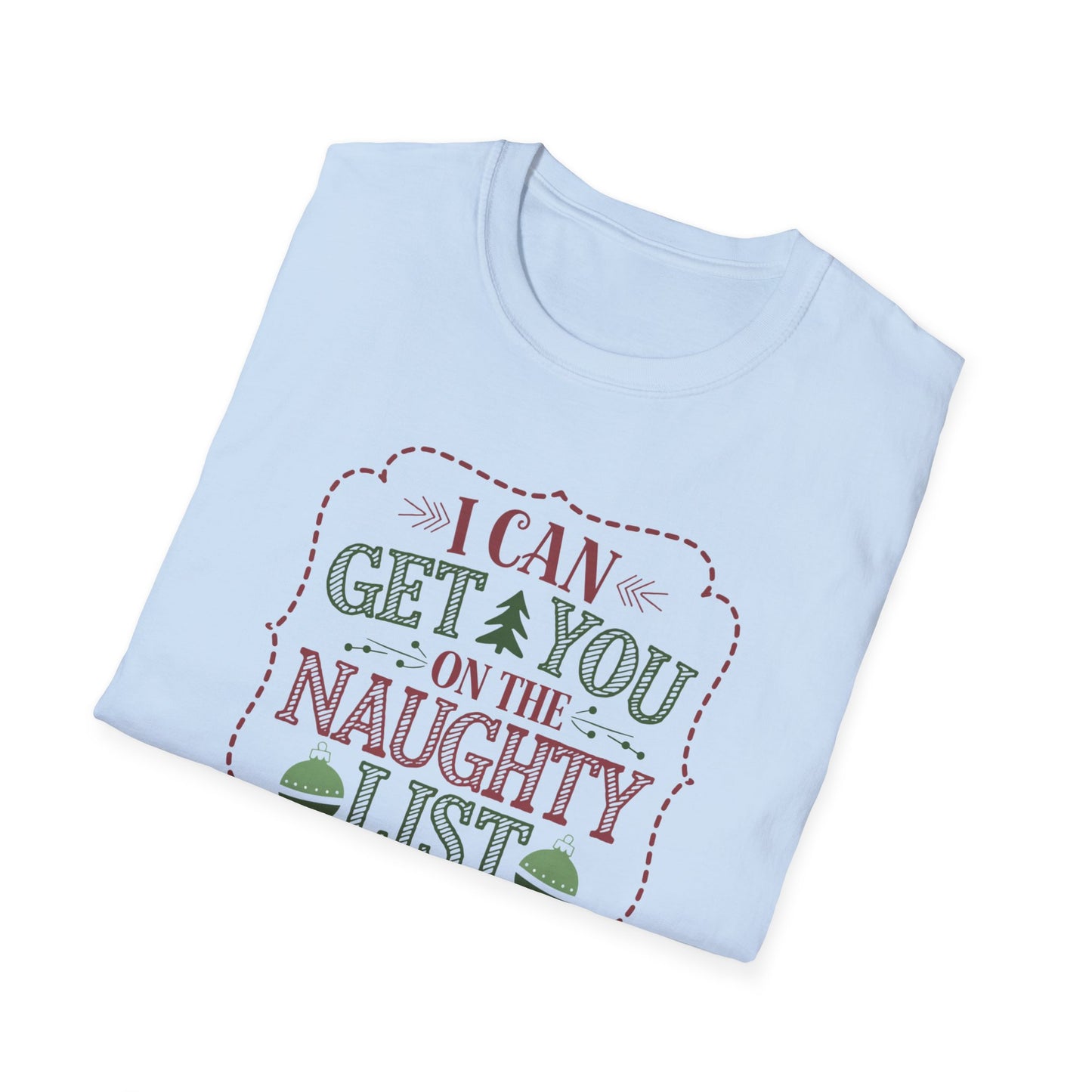 Naughty List T-Shirt | Christmas Gift, Holiday Apparel, Funny Tee, Unisex Softstyle T-Shirt, Festive Attire