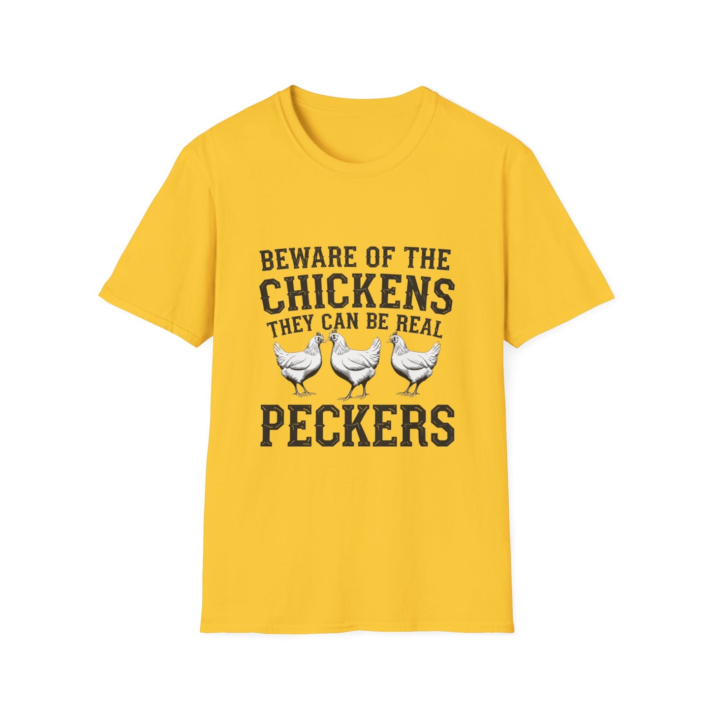 Funny Chicken T-Shirt - Beware of the Peckers