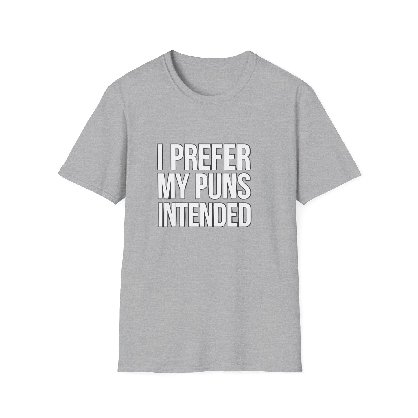 Funny Pun T-Shirt - "I Prefer My Puns Intended" Unisex Softstyle Tee