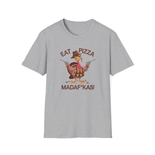 Funny Turkey Pizza Unisex T-Shirt - Perfect for Thanksgiving & Pizza Lovers