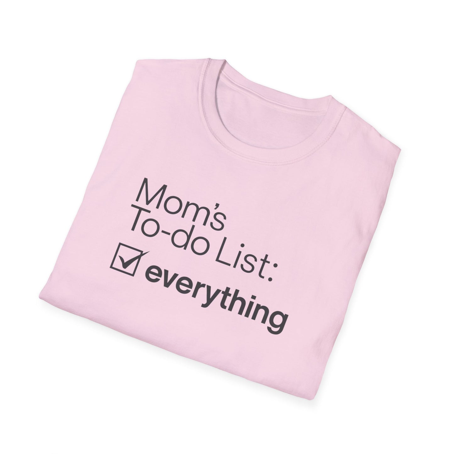 Mom's To-Do List T-Shirt, Funny Gift for Moms, Women's Casual Tee, Mother's Day Gift, Everyday Wear, Family Humor Shirt