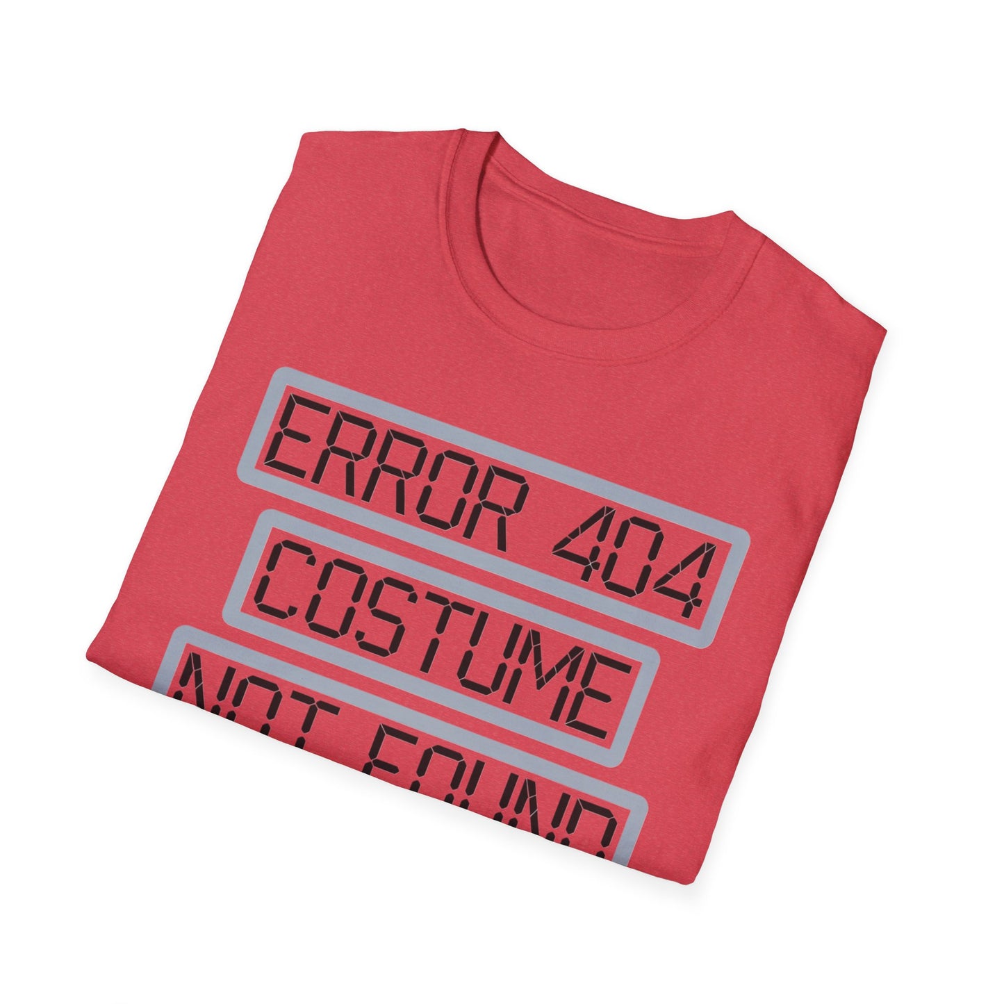 Error 404 Costume Not Found Unisex Softstyle T-Shirt, Funny Casual Tee, Geeky Gift, Halloween Humor, Costume Party Apparel