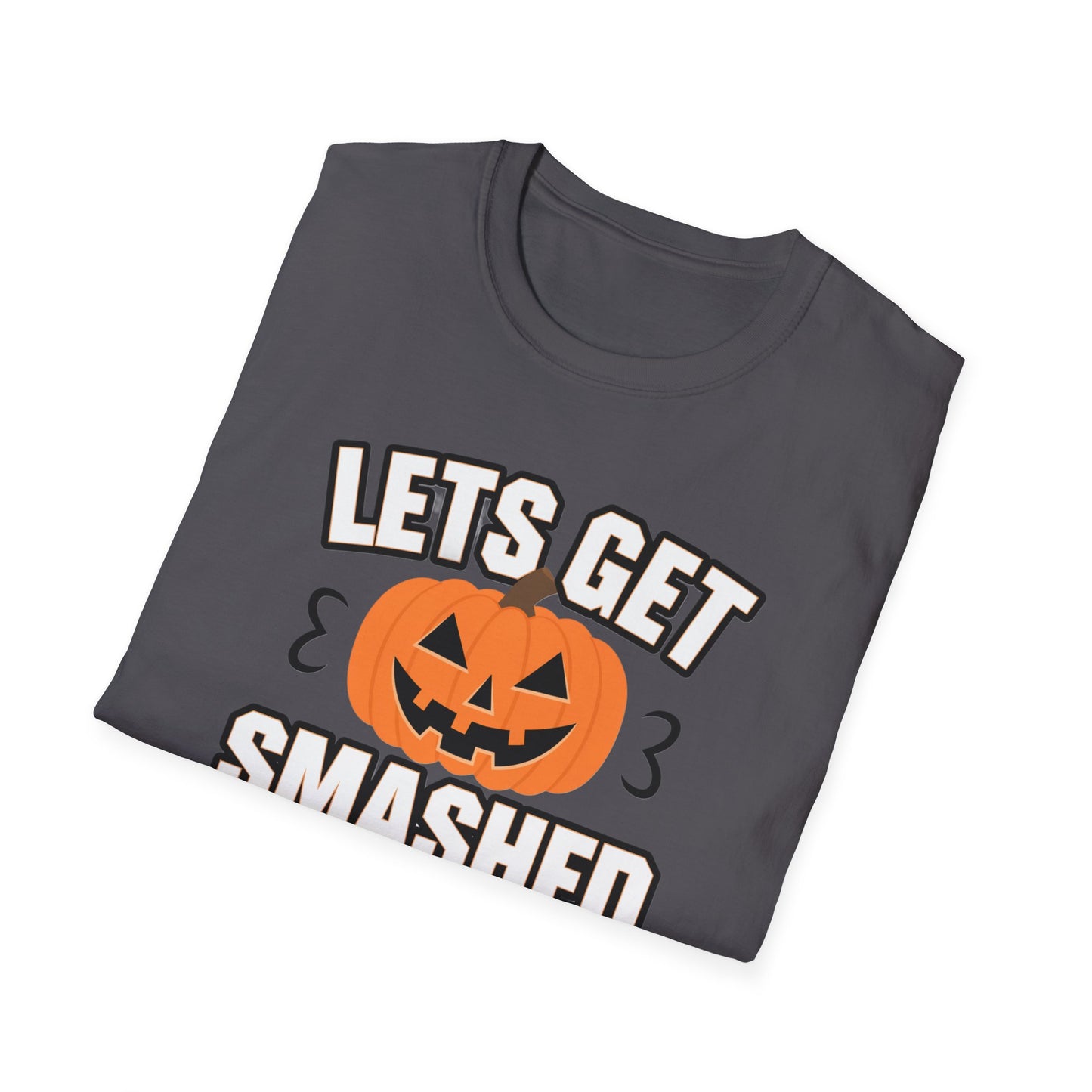 Halloween Party Unisex T-Shirt, Funny Halloween Tee, Let’s Get Smashed Shirt, Spooky Season Apparel, Autumn Festive Gift