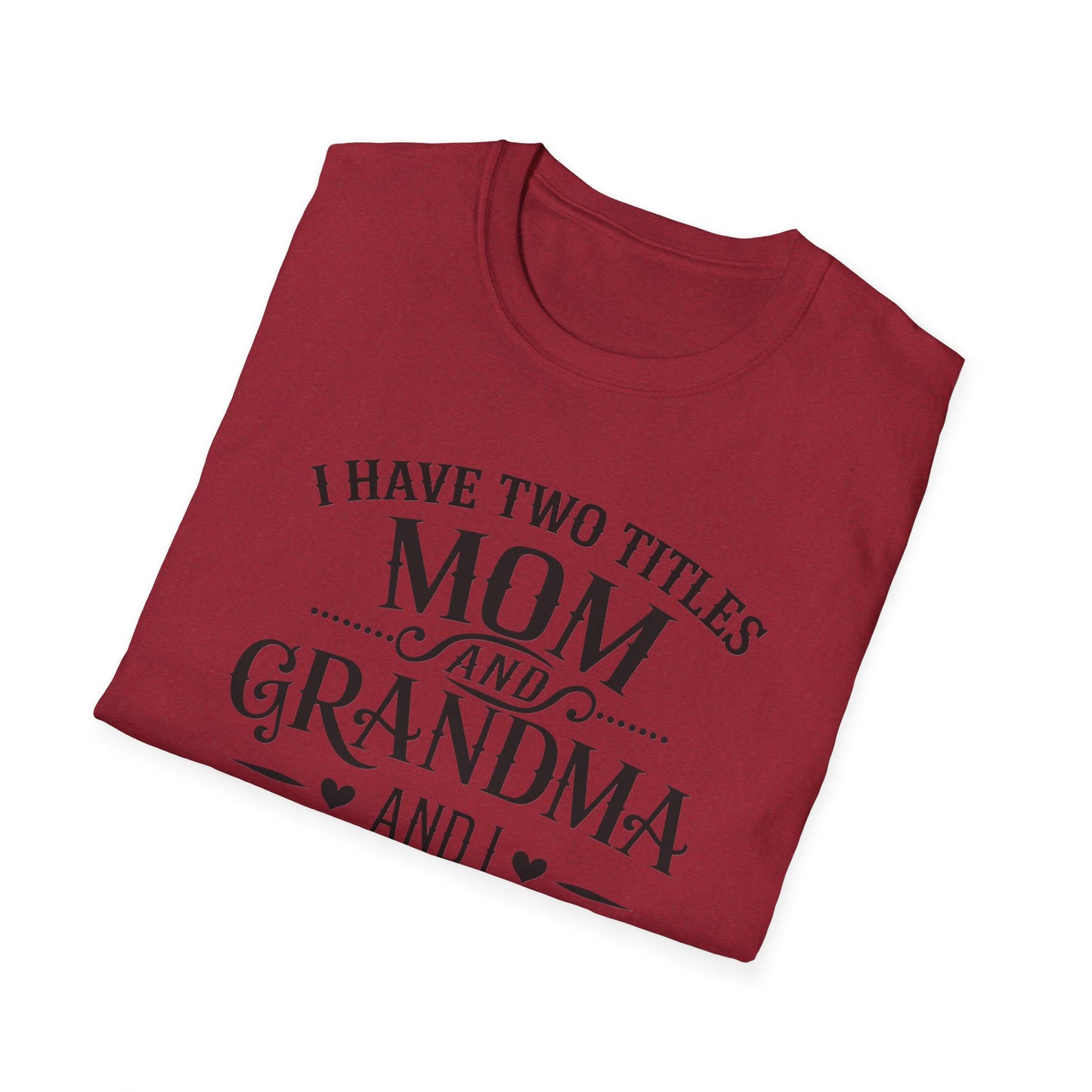 Unisex Softstyle T-Shirt with Mom and Grandma Titles Quote, Perfect Gift for Mothers Day, Grandparents Day, Family Gatherings, Daily [...]