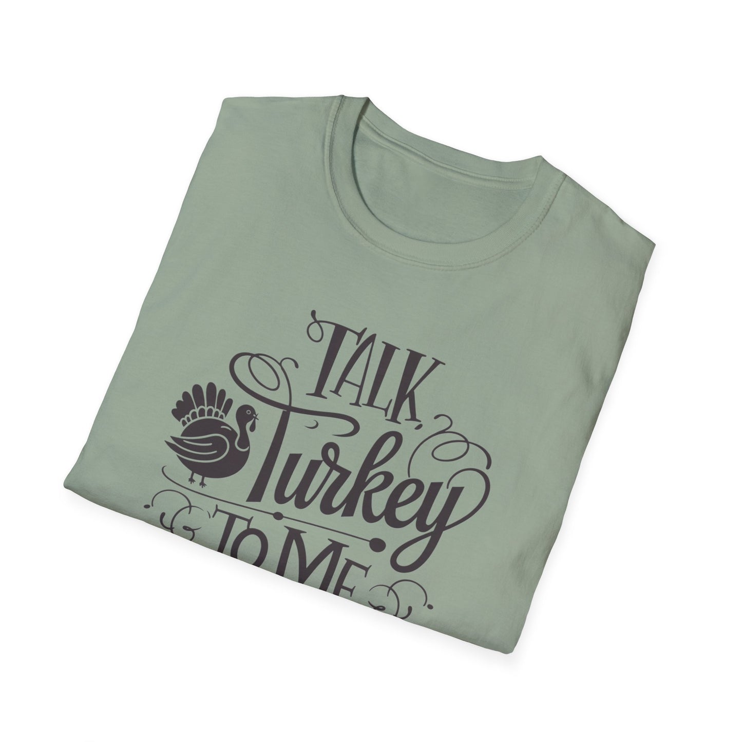 Funny Thanksgiving T-Shirt - Talk Turkey to Me, Holiday Apparel, Thanksgiving Shirt, Gift for Turkey Lovers, Unisex Graphic Tee