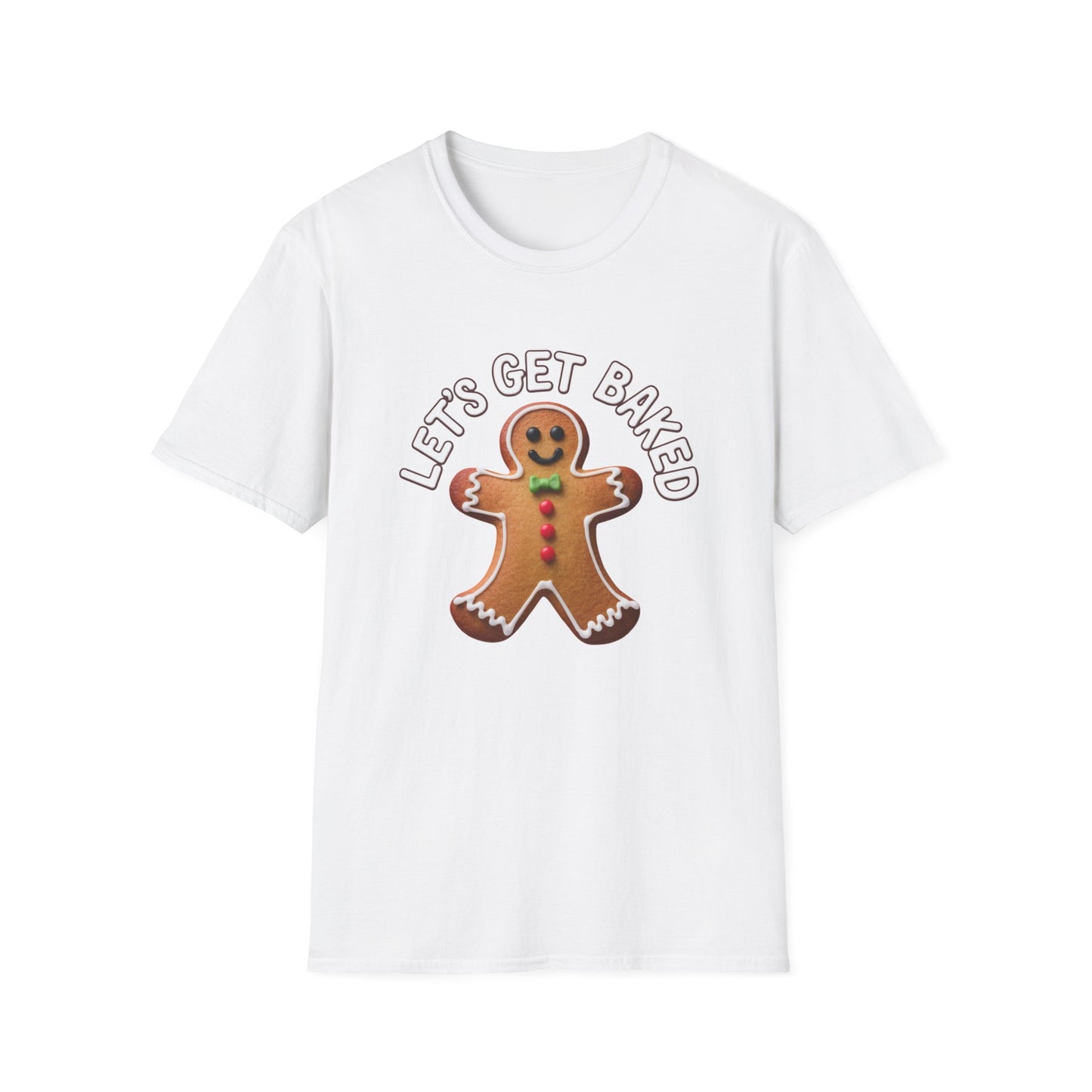 Funny Gingerbread T-Shirt, Unisex Softstyle Tee, Holiday Apparel, Christmas Gift, Baking Lover's Shirt, Let's Get Baked