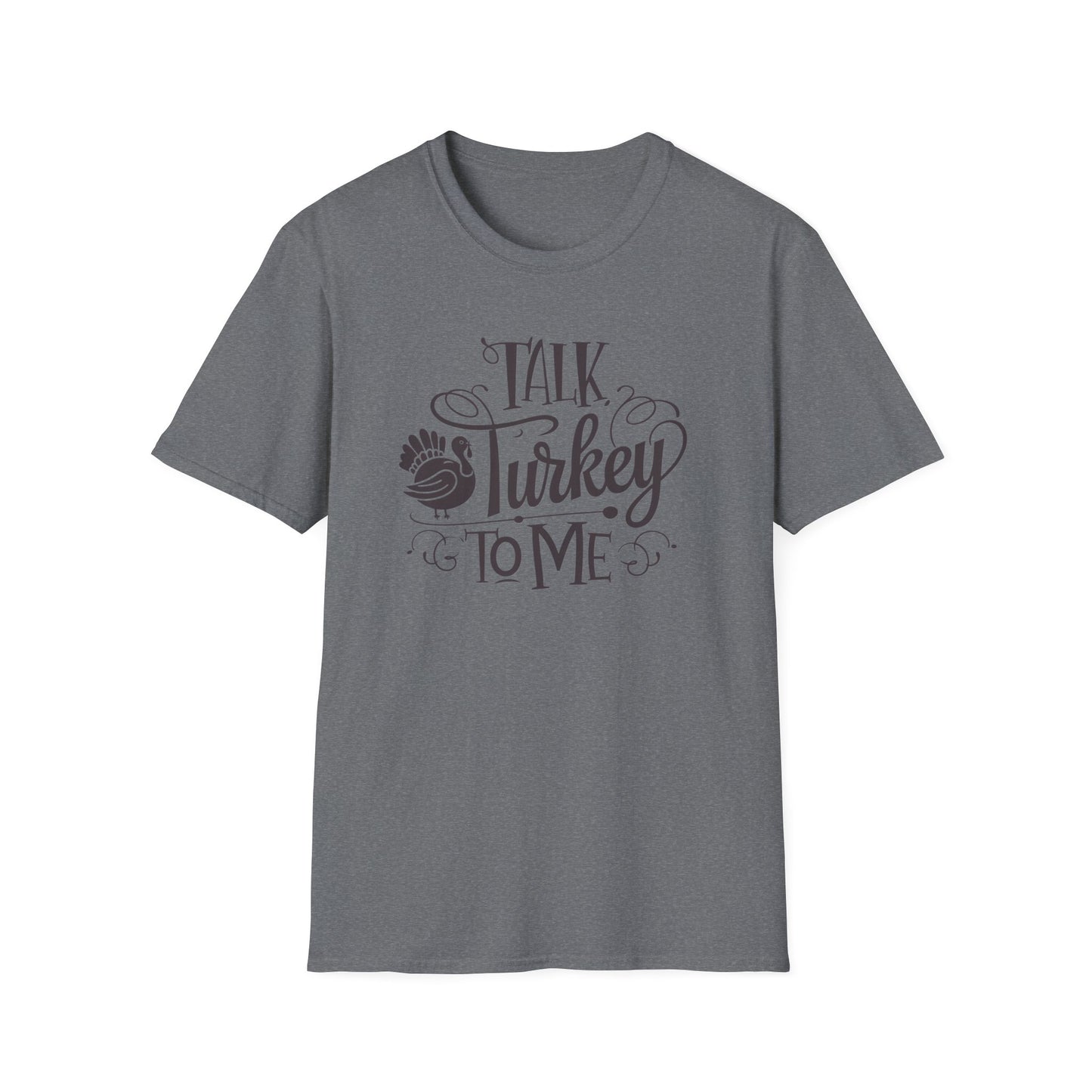 Funny Thanksgiving T-Shirt - Talk Turkey to Me, Holiday Apparel, Thanksgiving Shirt, Gift for Turkey Lovers, Unisex Graphic Tee