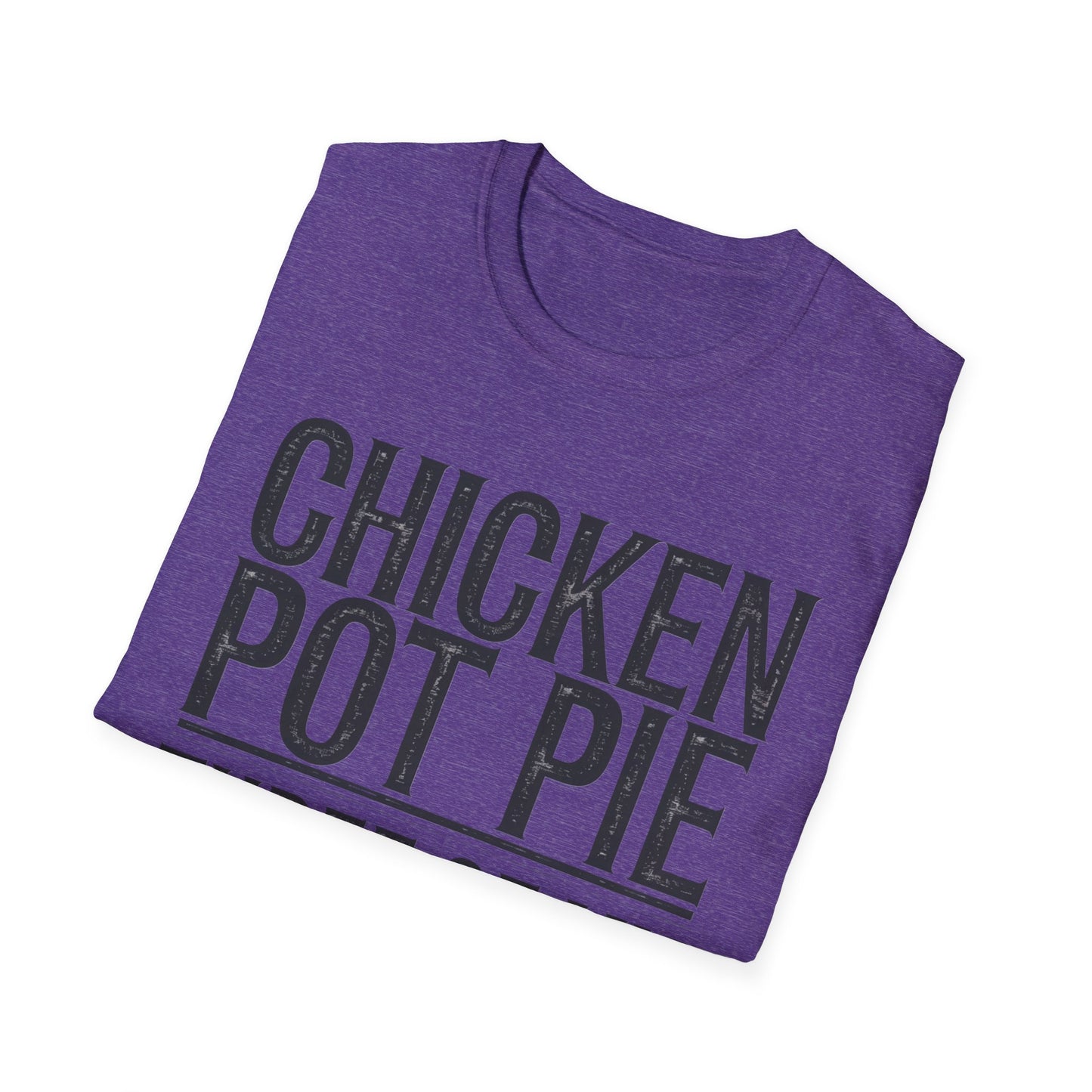 Funny Chicken Pot Pie Unisex Softstyle T-Shirt | Perfect for Food Lovers