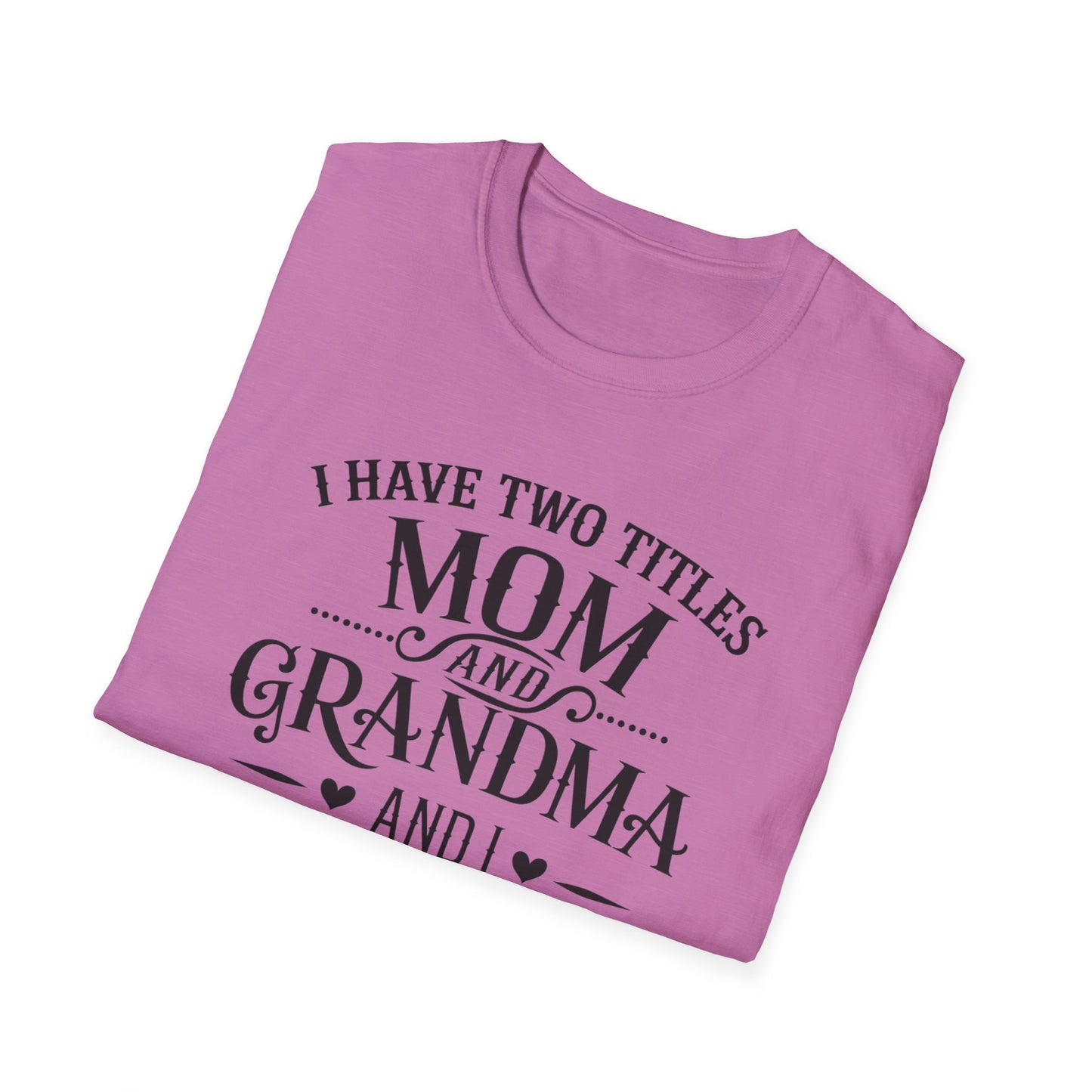 Unisex Softstyle T-Shirt with Mom and Grandma Titles Quote, Perfect Gift for Mothers Day, Grandparents Day, Family Gatherings, Daily [...]