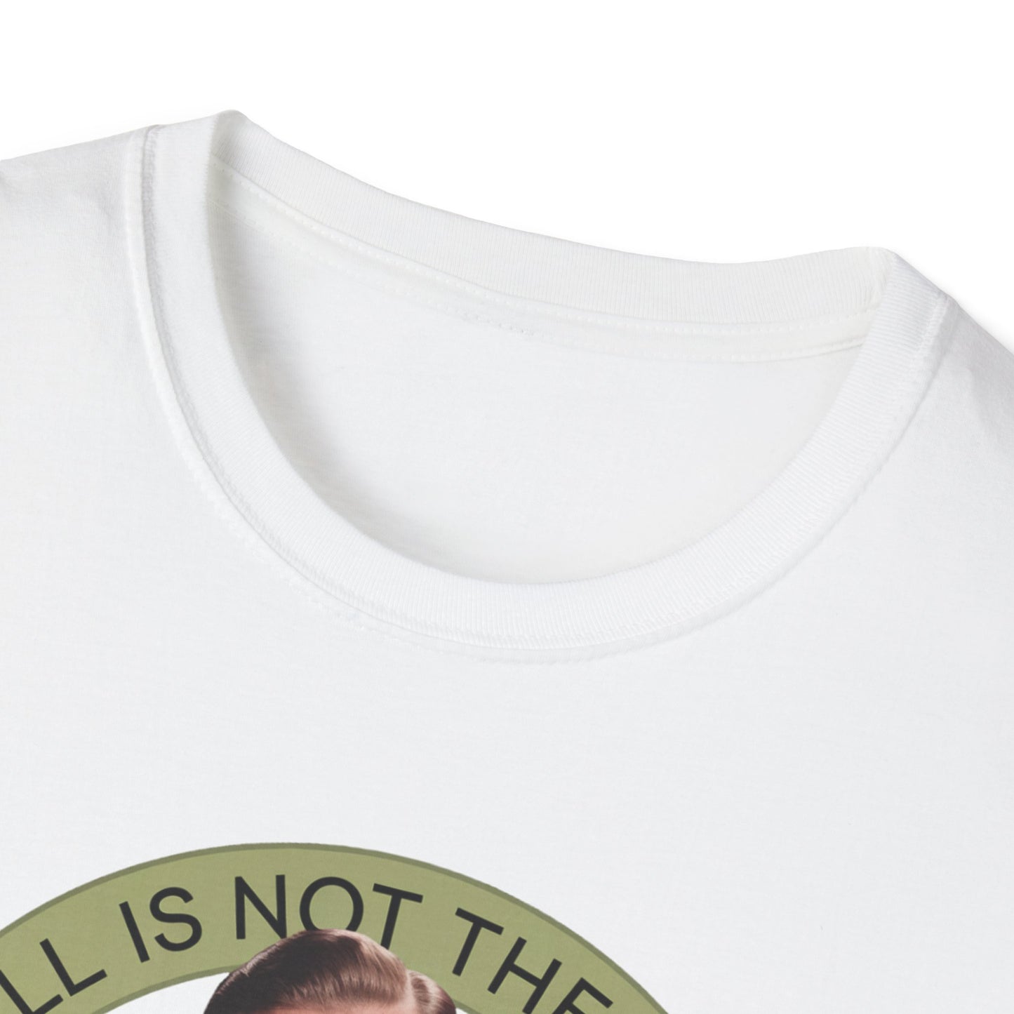 Funny Unisex T-Shirt - "The Ball Is Not The Problem, You Are"