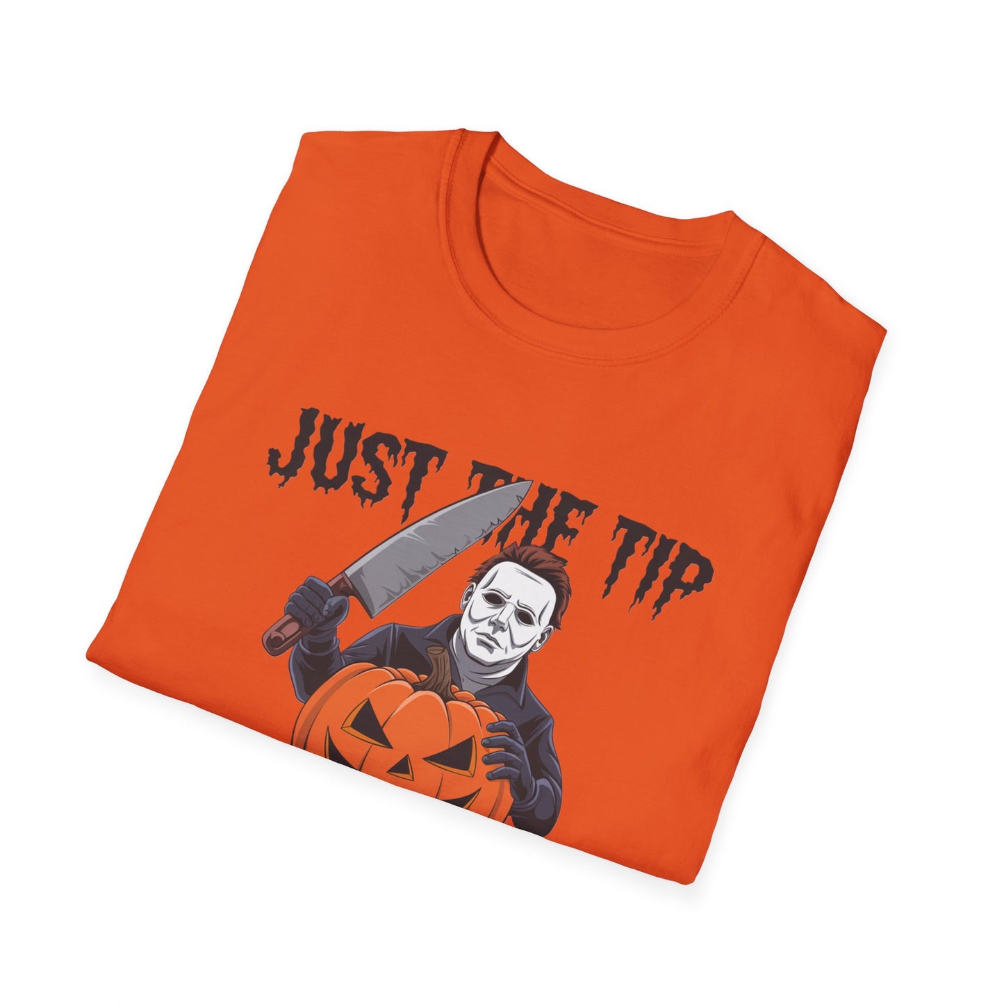Funny Halloween T-Shirt, Unisex Graphic Tee, Halloween Costume, Pumpkin Carving Shirt, Trick or Treat Apparel, Just the Tip Design
