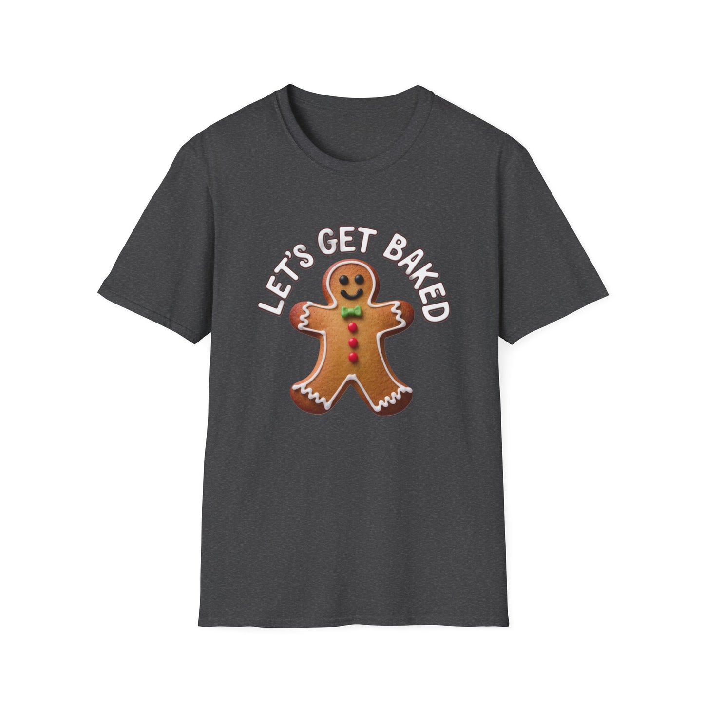 Funny Gingerbread T-Shirt, Unisex Softstyle Tee, Holiday Apparel, Christmas Gift, Baking Lover's Shirt, Let's Get Baked