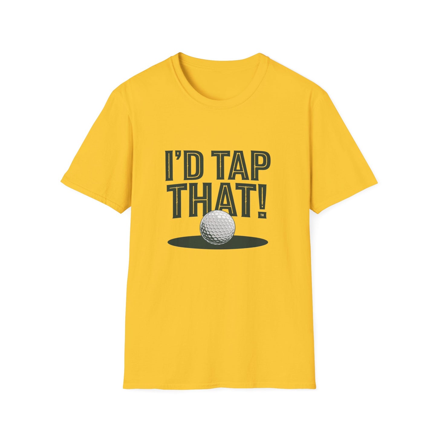I'd Tap That Golf T-Shirt - Fun Unisex Softstyle Tee for Golf Lovers