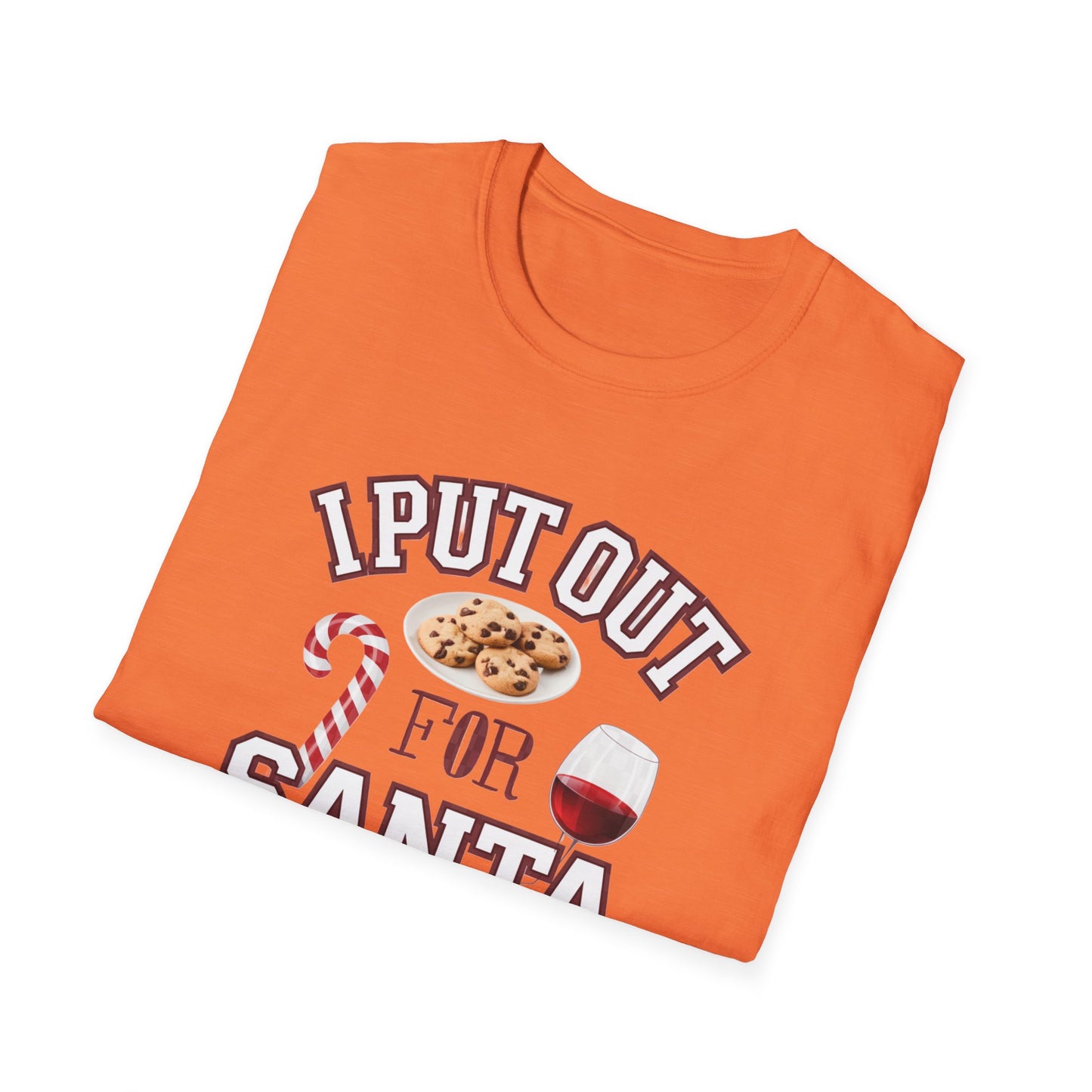 I Put Out for Santa Unisex T-Shirt | Funny Christmas Tee, Holiday Gift, Baking Shirt, Santa Apparel, Xmas Humor Shirt