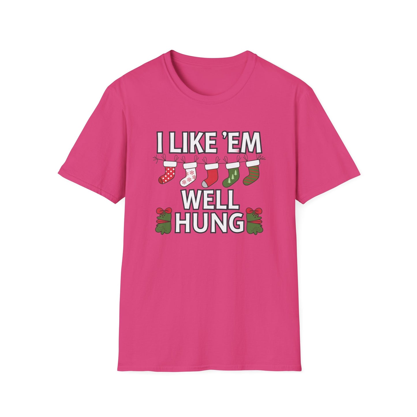 Funny Holiday T-Shirt, I Like 'Em Well Hung Shirt, Christmas Gift, Unisex Tee, Casual Wear, Humor Tee