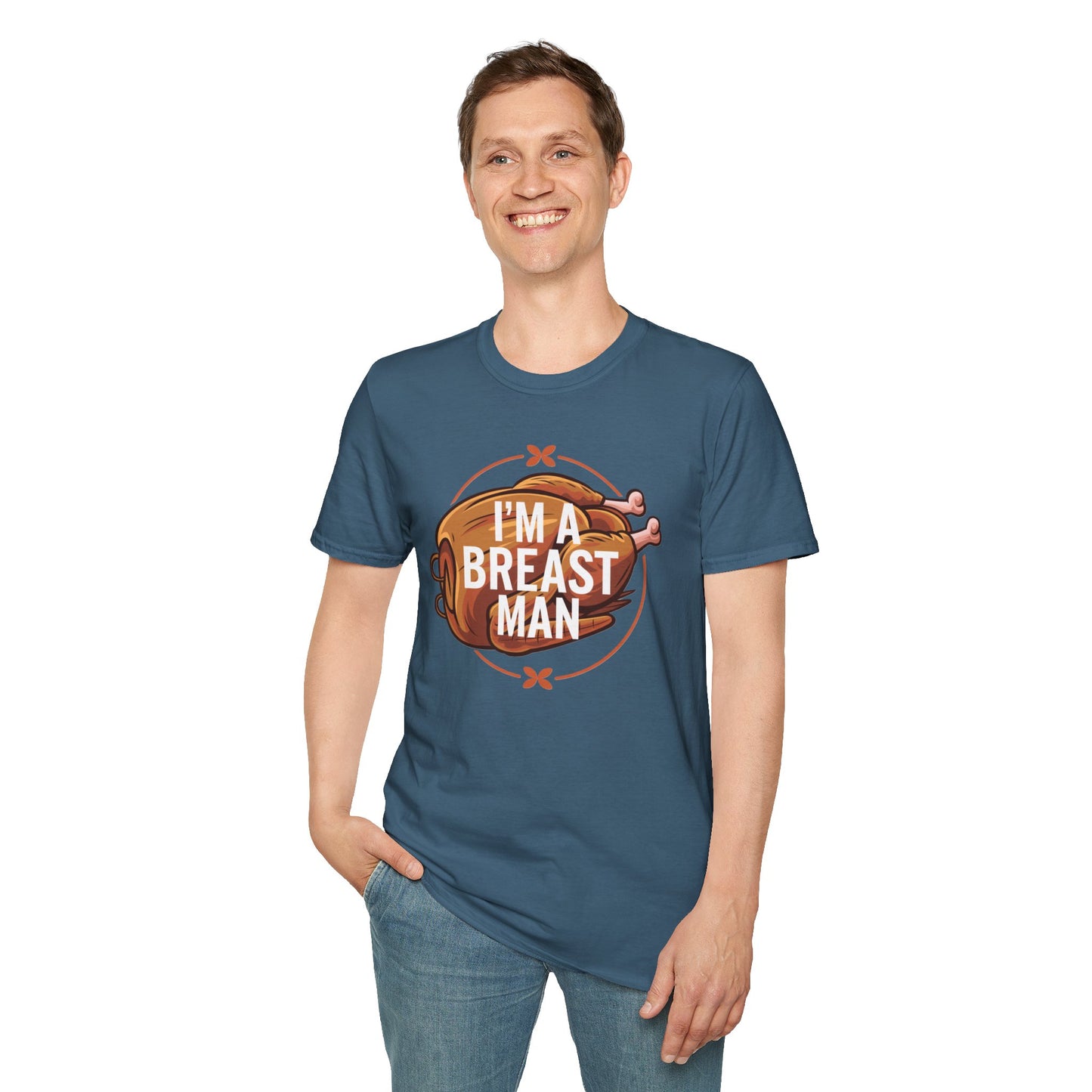 Funny Unisex T-Shirt - "I'm A Breast Man" - Perfect for Food Lovers & Humor Enthusiasts