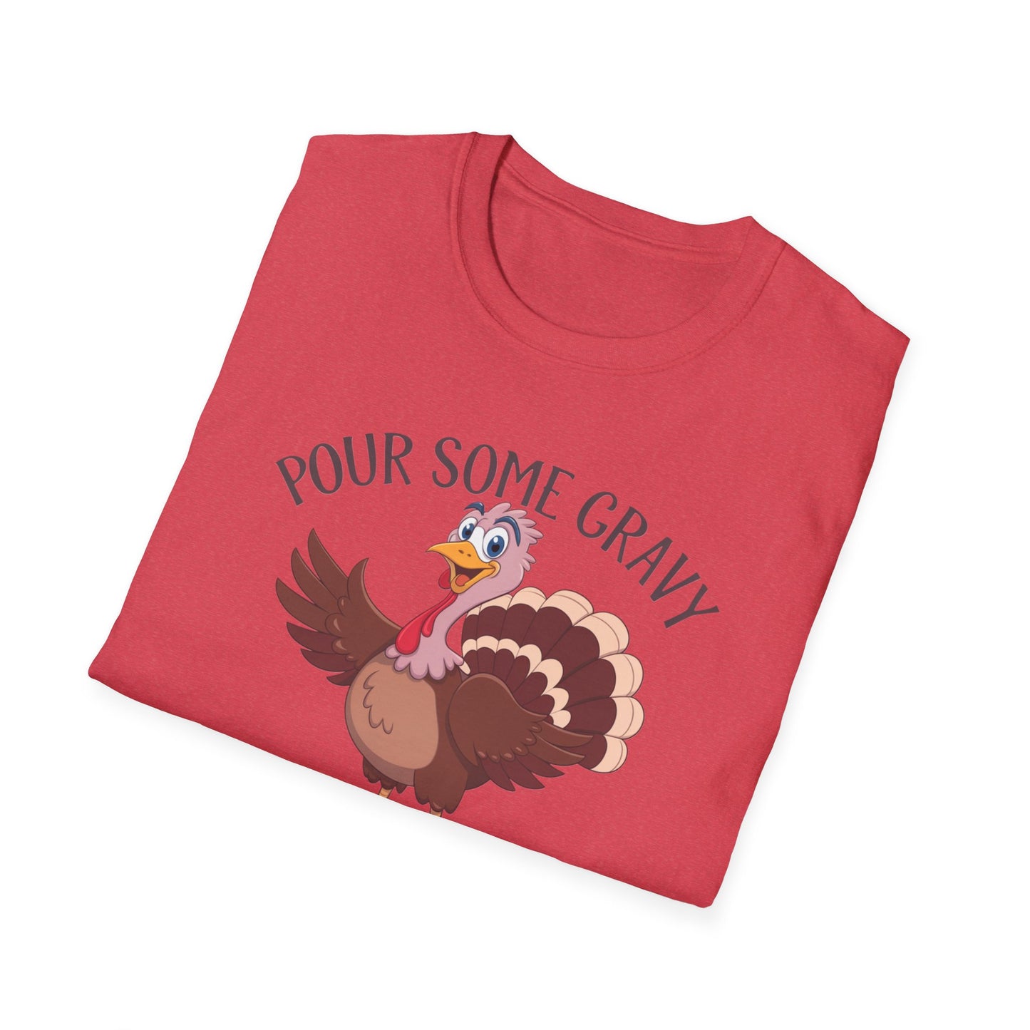 Funny Thanksgiving Turkey T-Shirt - "Pour Some Gravy On Me"