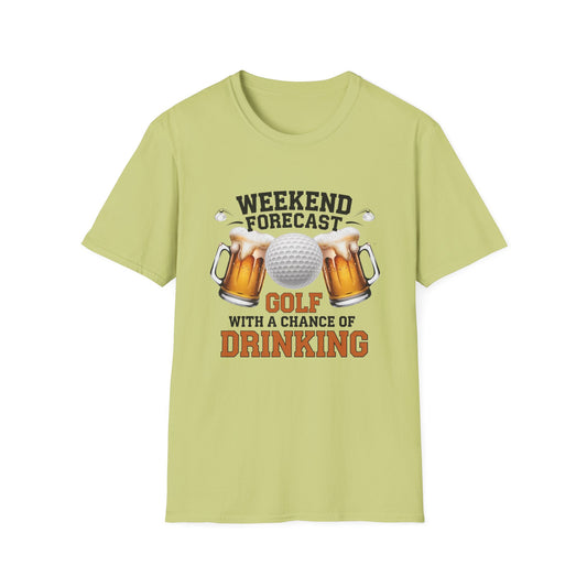 Weekend Forecast Golf Drinking T-Shirt | Unisex Softstyle Tee for Golf Lovers