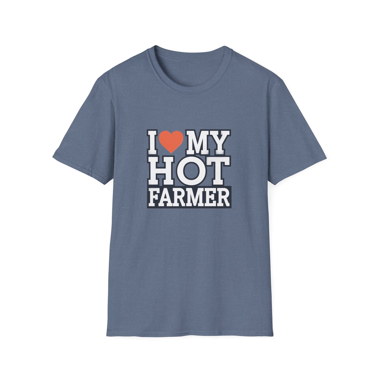 I Love My Hot Farmer Unisex Softstyle T-Shirt - Funny Farmer Gift