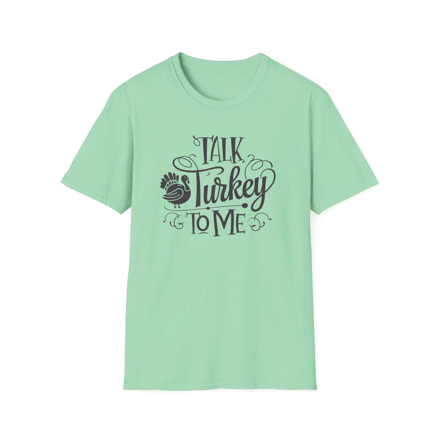 Funny Thanksgiving T-Shirt - Talk Turkey to Me, Holiday Apparel, Thanksgiving Shirt, Gift for Turkey Lovers, Unisex Graphic Tee