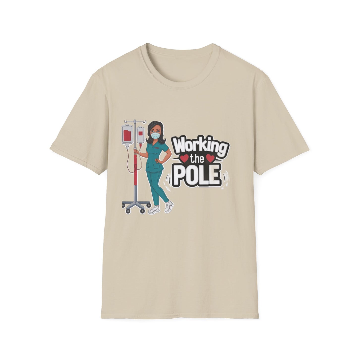 Healthcare Hero Unisex T-Shirt - Working the POLE Design