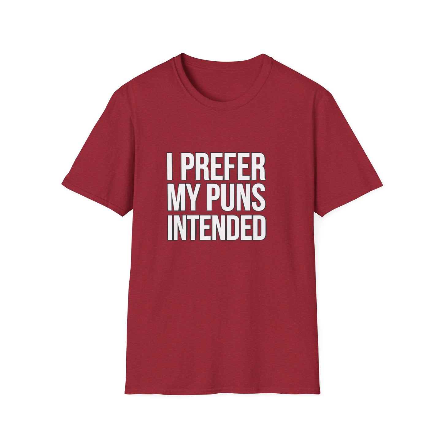 Funny Pun T-Shirt - "I Prefer My Puns Intended" Unisex Softstyle Tee