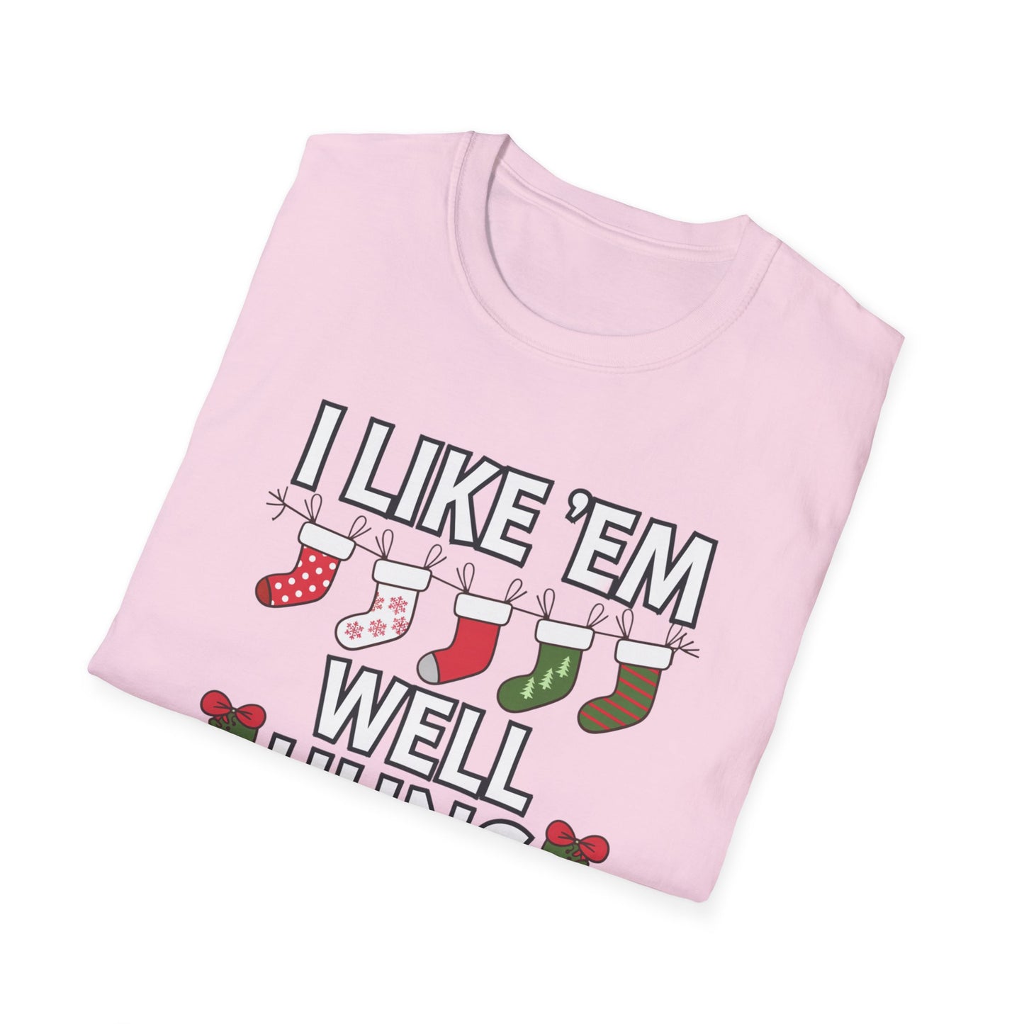 Funny Holiday T-Shirt, I Like 'Em Well Hung Shirt, Christmas Gift, Unisex Tee, Casual Wear, Humor Tee