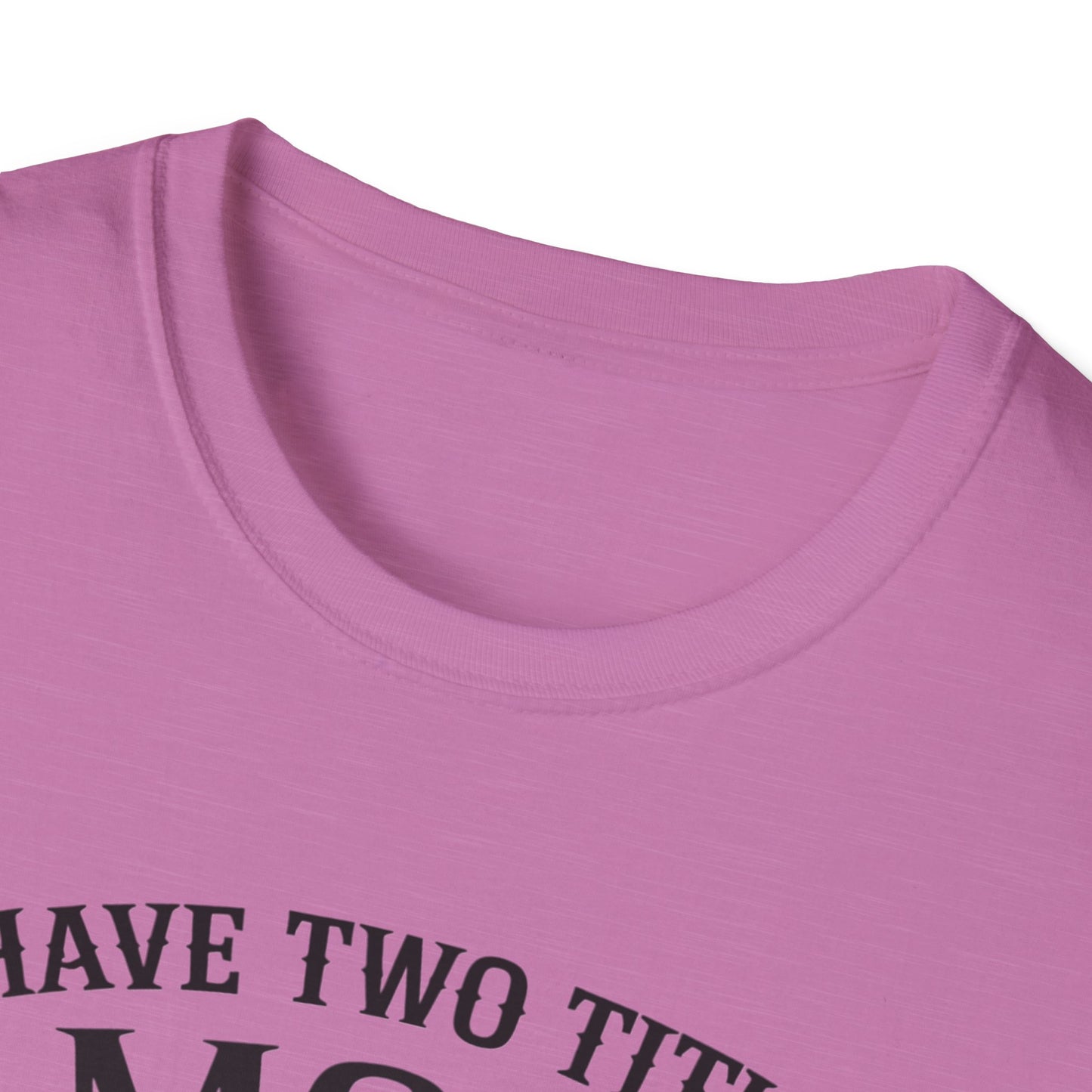 Unisex Softstyle T-Shirt with Mom and Grandma Titles Quote, Perfect Gift for Mothers Day, Grandparents Day, Family Gatherings, Daily [...]