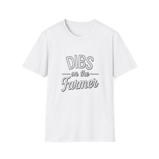 Dibs on the Farmer Unisex Softstyle T-Shirt - Casual Farm Life Tee