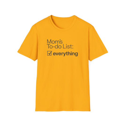 Mom's To-Do List T-Shirt, Funny Gift for Moms, Women's Casual Tee, Mother's Day Gift, Everyday Wear, Family Humor Shirt