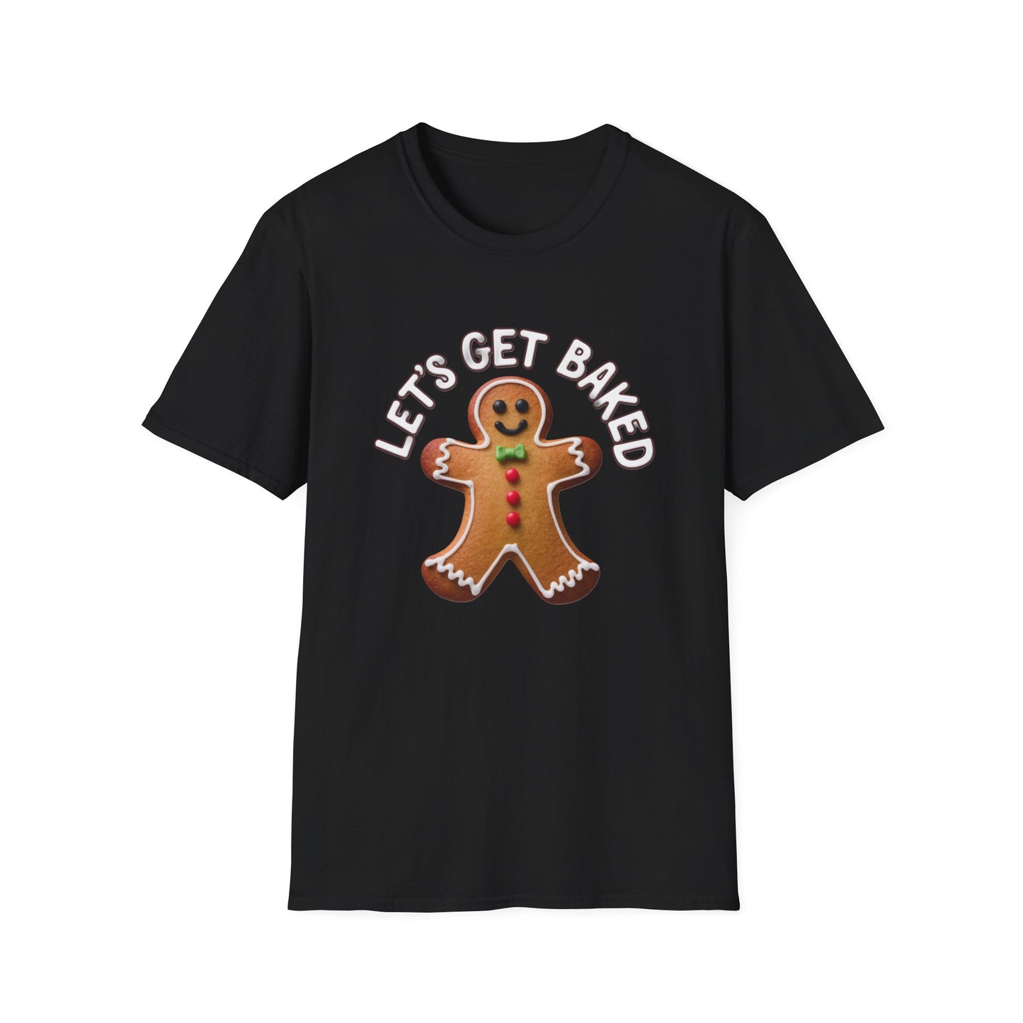 Funny Gingerbread T-Shirt, Unisex Softstyle Tee, Holiday Apparel, Christmas Gift, Baking Lover's Shirt, Let's Get Baked