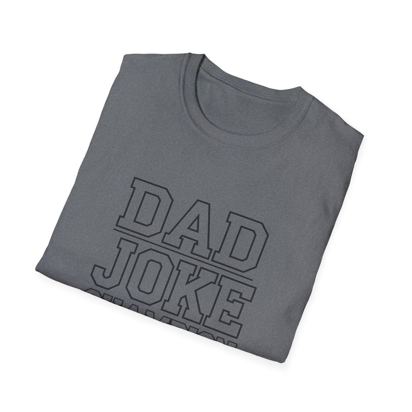 Dad Joke Champion Unisex Softstyle T-Shirt - Perfect Gift for Fathers' Day, Family Gatherings and Fun Occasions