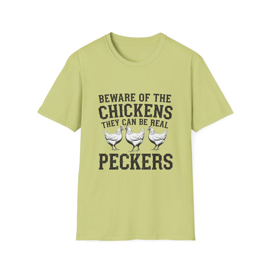 Funny Chicken T-Shirt - Beware of the Peckers
