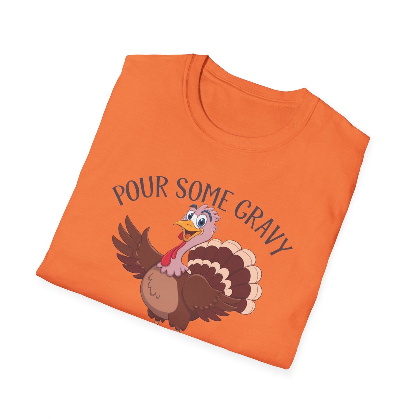Funny Thanksgiving Turkey T-Shirt - "Pour Some Gravy On Me"
