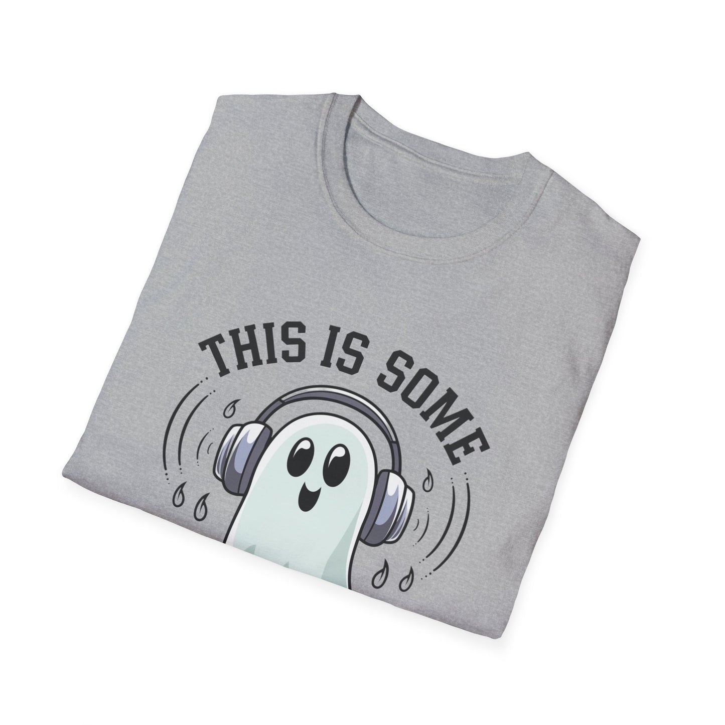 Spooky Humor Unisex T-Shirt, Halloween Ghost Tee, Funny Graphic Shirt, Gifts for Him, Gifts for Her, Casual Halloween Outfit