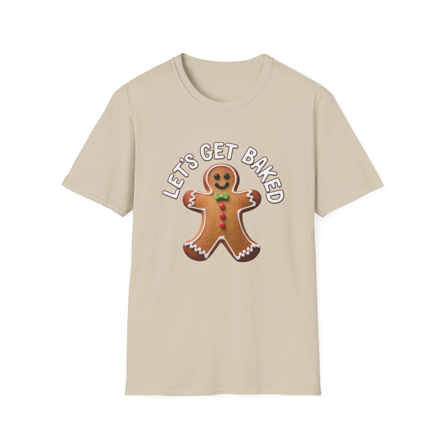Funny Gingerbread T-Shirt, Unisex Softstyle Tee, Holiday Apparel, Christmas Gift, Baking Lover's Shirt, Let's Get Baked