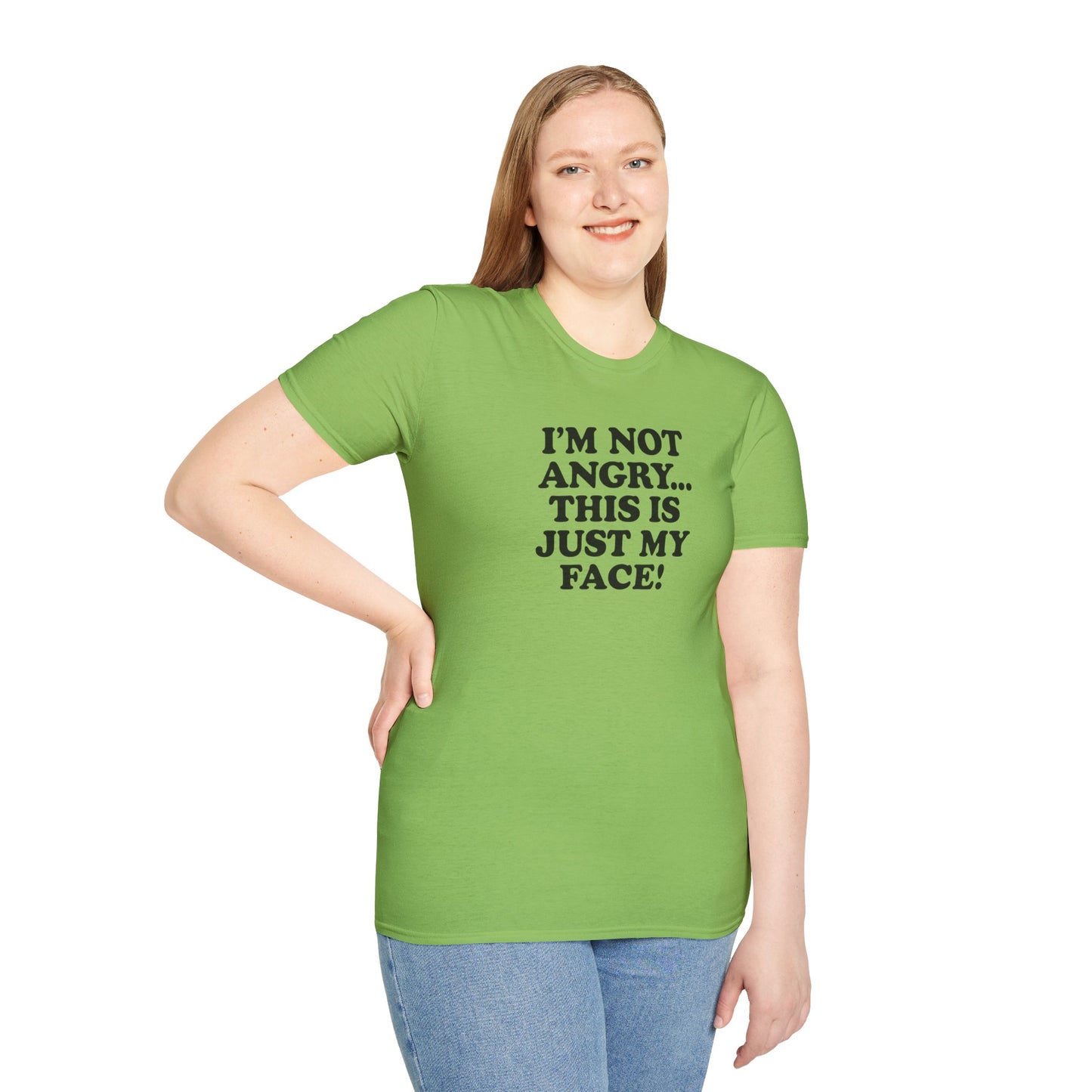 Funny Unisex Softstyle T-Shirt - "I'm Not Angry... This Is Just My Face!"