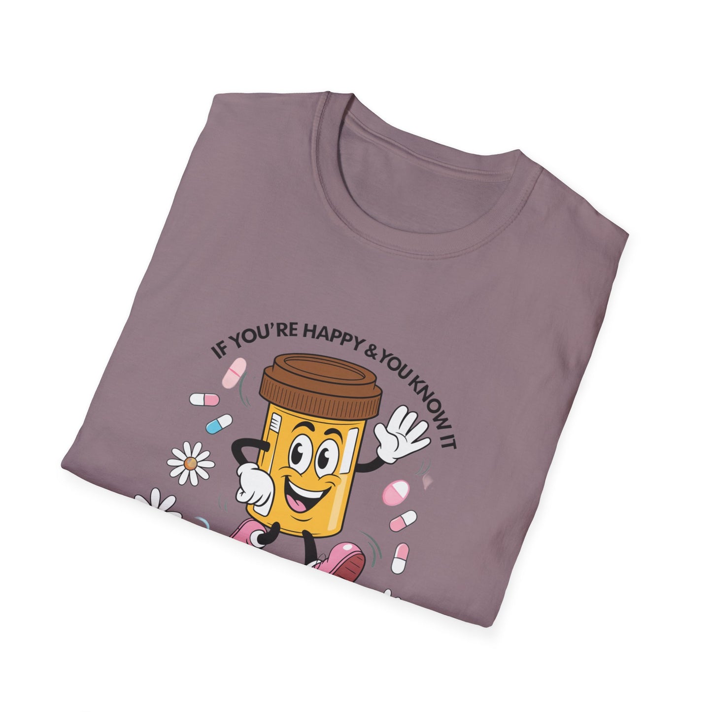 Funny Medication T-Shirt for Healthcare Workers - "It's Your Meds"