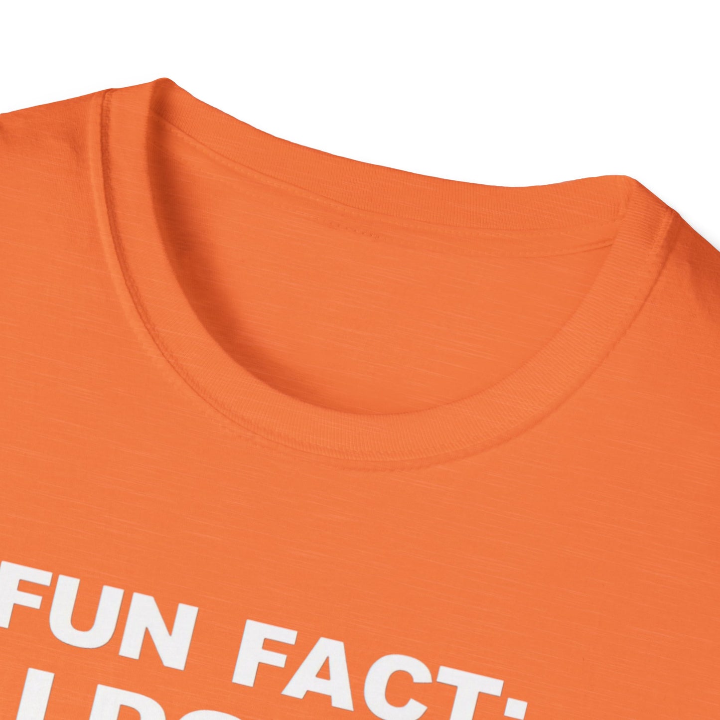 Casual Graphic Tee: Fun Fact I Don't Care, Comfy Shirt for Everyday Wear, Perfect Gift for Friends, Relaxed Style for Any Occasion