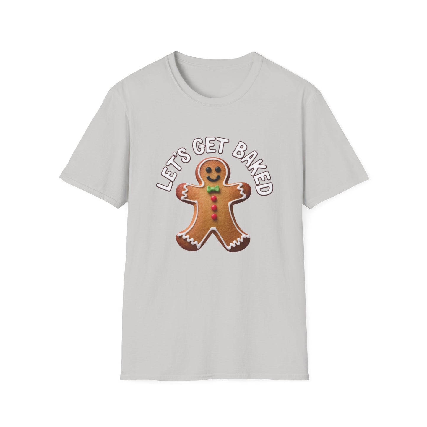 Funny Gingerbread T-Shirt, Unisex Softstyle Tee, Holiday Apparel, Christmas Gift, Baking Lover's Shirt, Let's Get Baked