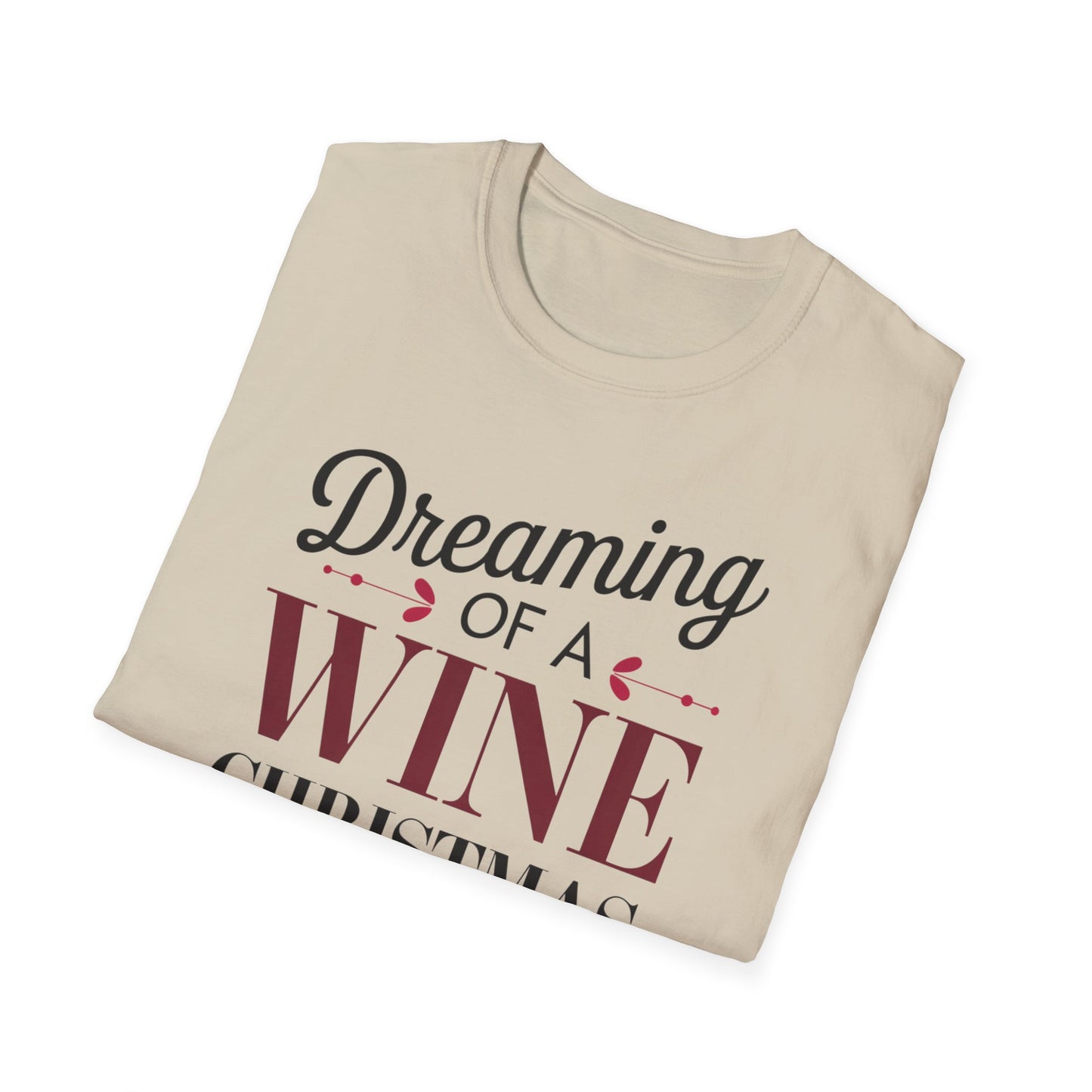Dreaming of a Wine Christmas Unisex T-Shirt, Casual Gift, Holiday Apparel, Wine Lovers Tee, Christmas Party Shirt