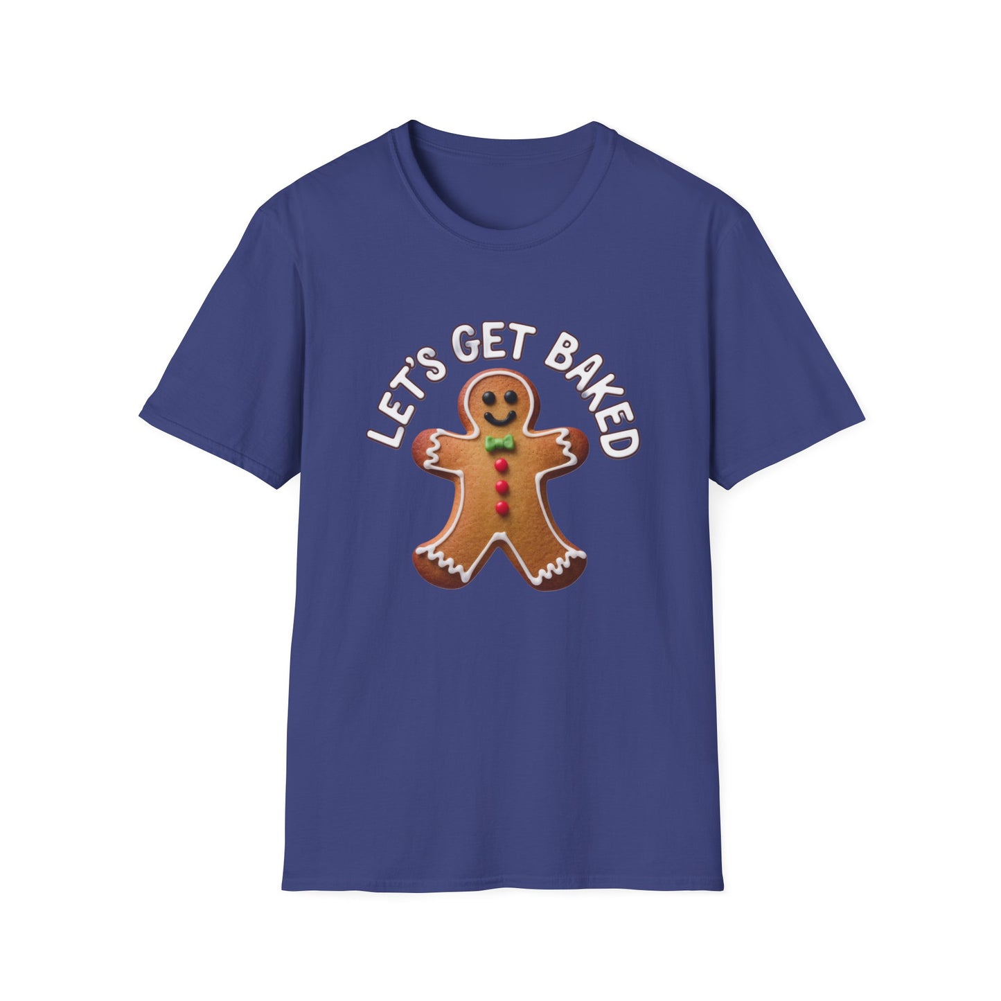 Funny Gingerbread T-Shirt, Unisex Softstyle Tee, Holiday Apparel, Christmas Gift, Baking Lover's Shirt, Let's Get Baked