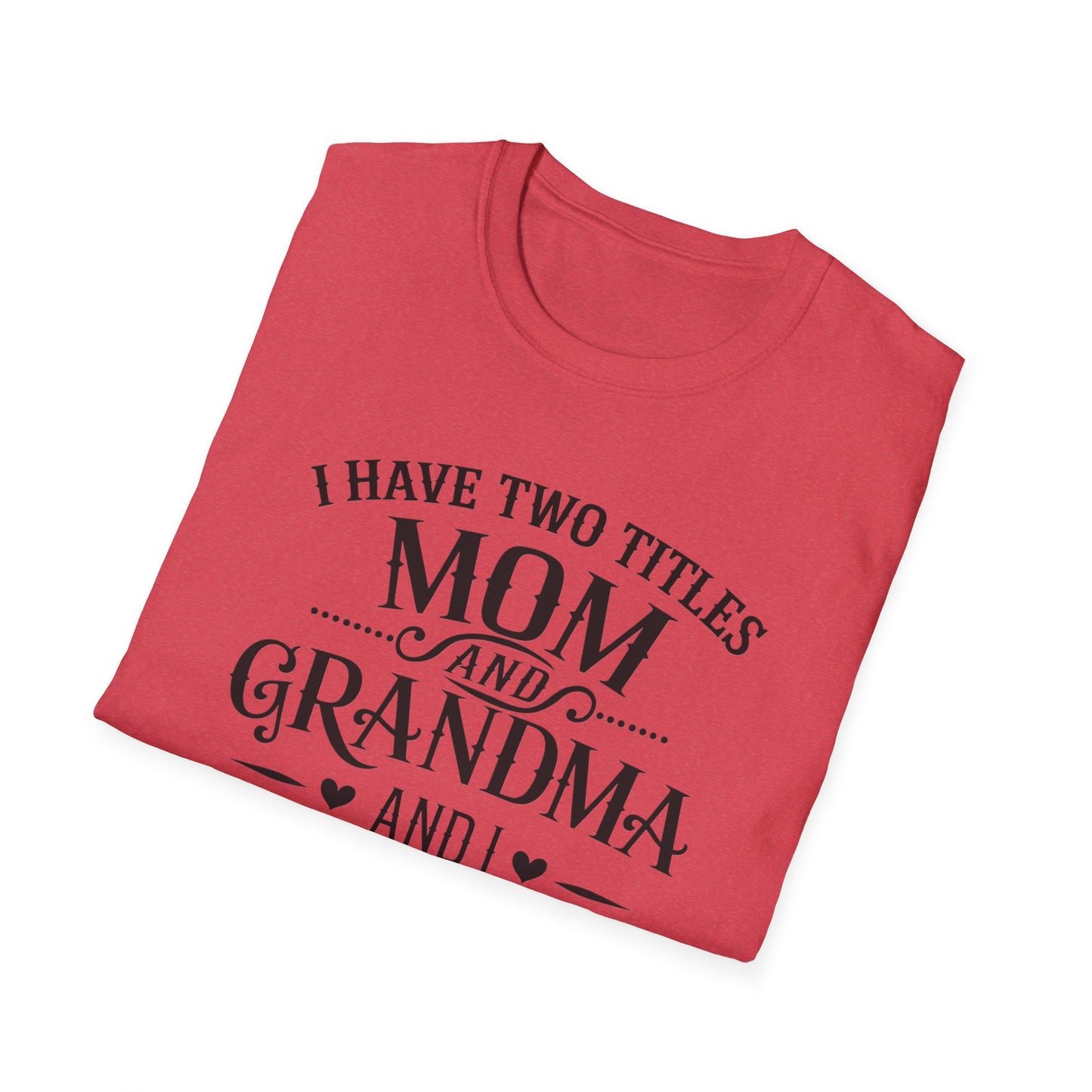 Unisex Softstyle T-Shirt with Mom and Grandma Titles Quote, Perfect Gift for Mothers Day, Grandparents Day, Family Gatherings, Daily [...]