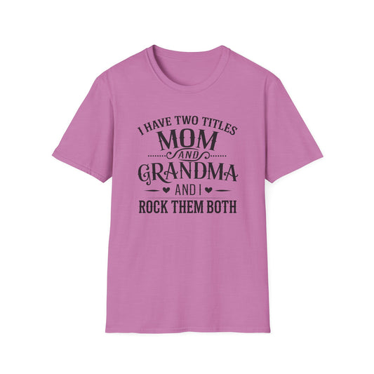 Unisex Softstyle T-Shirt with Mom and Grandma Titles Quote, Perfect Gift for Mothers Day, Grandparents Day, Family Gatherings, Daily [...]
