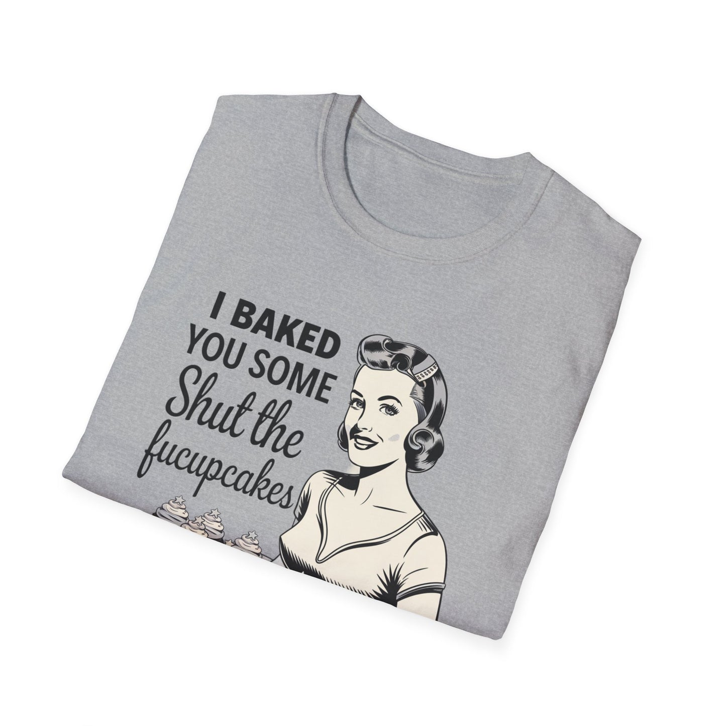 Funny Baking T-Shirt, Kitchen Humor Tee, Gift for Bakers, Quirky Baking Shirt, Foodie Apparel, Birthday Gift