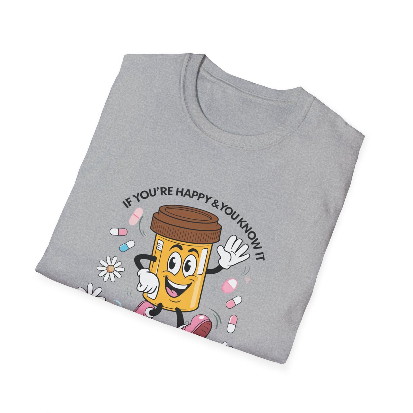 Funny Medication T-Shirt for Healthcare Workers - "It's Your Meds"