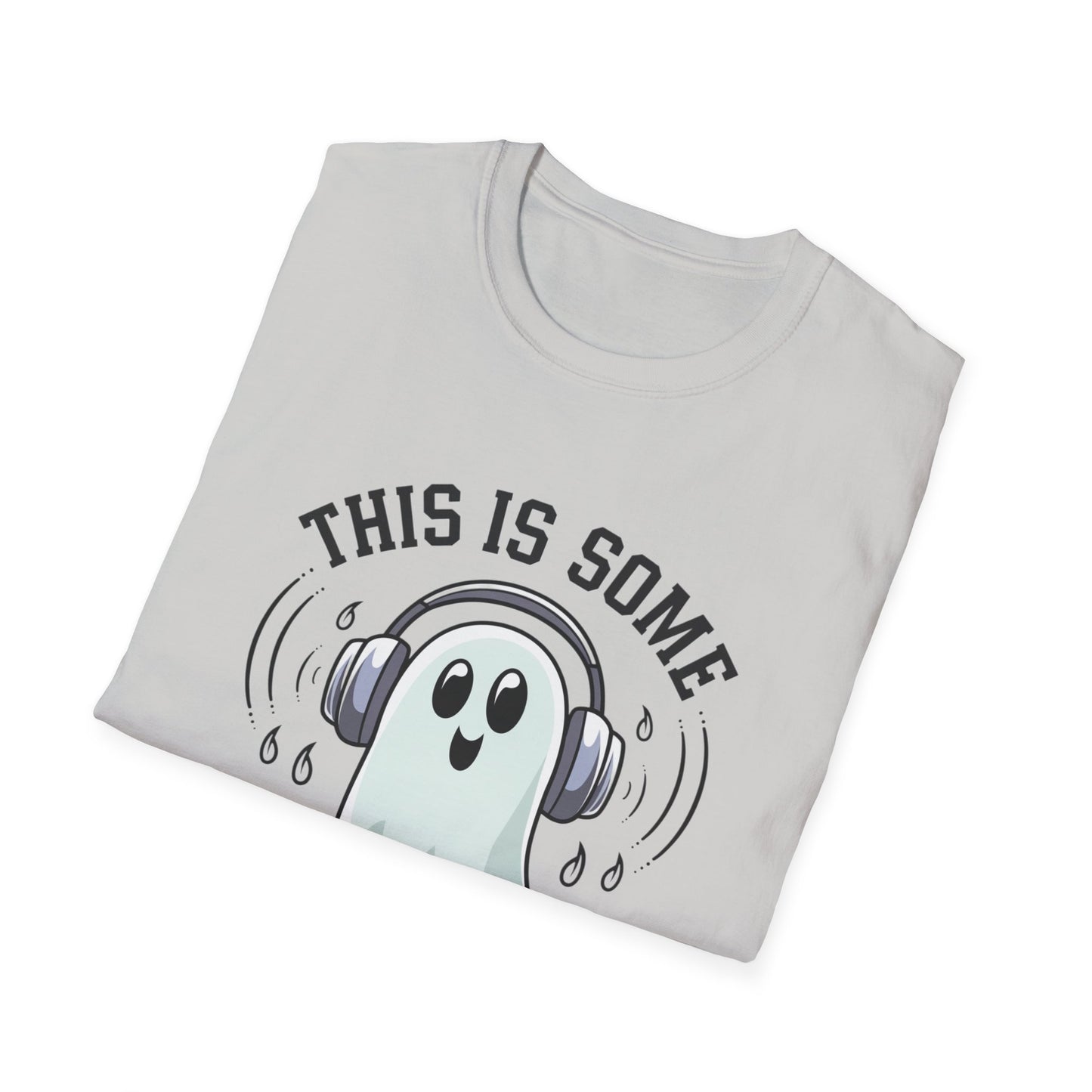 Spooky Humor Unisex T-Shirt, Halloween Ghost Tee, Funny Graphic Shirt, Gifts for Him, Gifts for Her, Casual Halloween Outfit